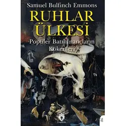Ruhlar Ülkesi - Samuel Bulfinch Emmons - Dorlion Yayınları