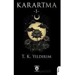 Karartma -1- - Tuğba Yıldırım - Dorlion Yayınları