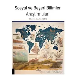 Sosyal ve Beşeri Bilimler Araştırmaları - Kolektif - Akademisyen Kitabevi