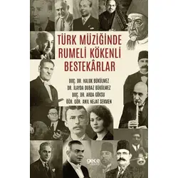 Türk Müziğinde Rumeli Kökenli Bestekârlar - İlayda Dubaz Bükülmez - Gece Kitaplığı