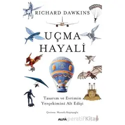 Uçma Hayali - Rıchard Dawkıns - Alfa Yayınları