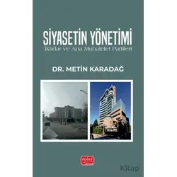 Siyasetin Yönetimi - Metin Karadağ - Nobel Bilimsel Eserler