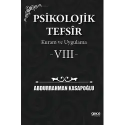 Psikolojik Tefsîr Kuram ve Uygulama 8 - Abdurrahman Kasapoğlu - Gece Kitaplığı