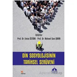 Din Sosyolojisinin Tarihsel Serüveni - Kolektif - Kriter Yayınları