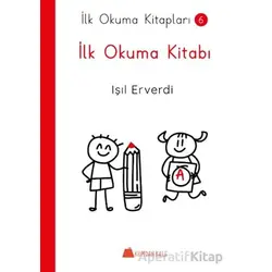 İlk Okuma Kitabı- İlk Okuma Kitapları - Işıl Erverdi - Kumdan Kale