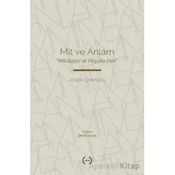 Mit ve Anlam - Joseph Campbell - Islık Yayınları