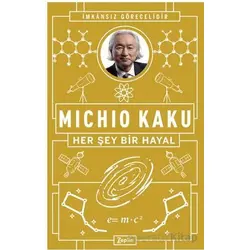Her Şey Bir Hayal - Michio Kaku - Zeplin Kitap