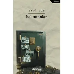 Bal Tutanlar - Erol Toy - Telgrafhane Yayınları