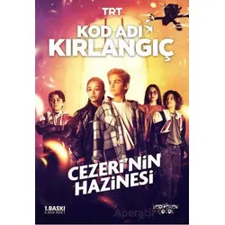 Kod Adı Kırlangıç - Cezeri’nin Hazinesi - Yiğit Recep Efe - Yediveren Çocuk