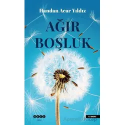 Ağır Boşluk - Handan Acar Yıldız - Hece Yayınları