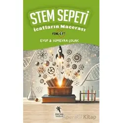 Stem Sepeti, İcatların Macerası - Sümeyra Çolak - Öğretmen Yazarlar