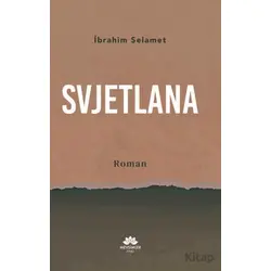 Svjetlana - İbrahim Selamet - Mevsimler Kitap