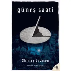 Güneş Saati - Shirley Jackson - Siren Yayınları