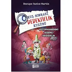 Okul Sonrası Dedektiflik Kulübü – Kütüphanedeki Gizemli Değişiklik