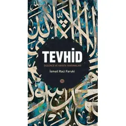 Tevhid - İsmail Raci Faruki - Mahya Yayınları
