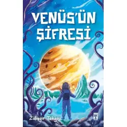 Venüs’ün Şifresi - Zübeyir Tokgöz - Genç Timaş