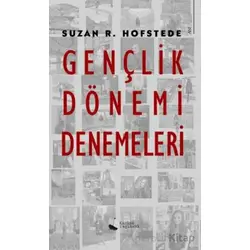Gençlik Dönemi Denemeleri - Suzan R. Hofstede - Karina Yayınevi