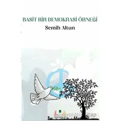 Basit Bir Demokrasi Örneği - Semih Altun - Sidar Yayınları