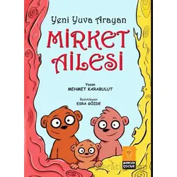Yeni Yuva Arayan Mirket Ailesi - Mehmet Karabulut - Mercan Çocuk Yayınları