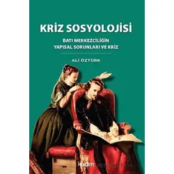 Kriz Sosyolojisi - Ali Öztürk - Kadim Yayınları
