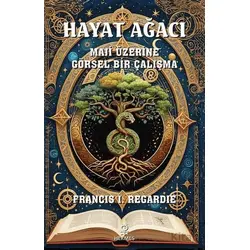 Hayat Ağacı - Francis Israel Regardie - Hermes Yayınları