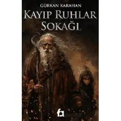 Kayıp Ruhlar Sokağı - Gürkan Karahan - Fa Yayınları