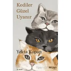 Kediler Güzel Uyanır - Yekta Kopan - Can Yayınları