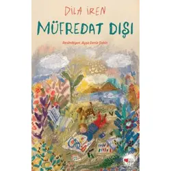 Müfredat Dışı - Dila İren - Can Çocuk Yayınları