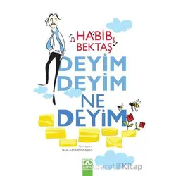 Deyim Deyim Ne Deyim - Habib Bektaş - Altın Kitaplar