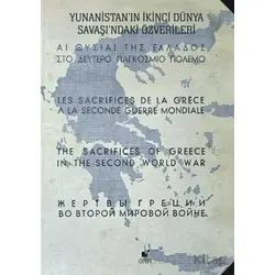 Yunanistanın İkinci Dünya Savaşındaki Özverileri - Niko Uzunoğlu - Öteki Yayınevi