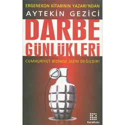 Darbe Günlükleri - Aytekin Gezici - Karakutu Yayınları
