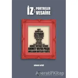 İz: Portreler Vesaire - Ahmet Erbil - Küsurat Yayınları