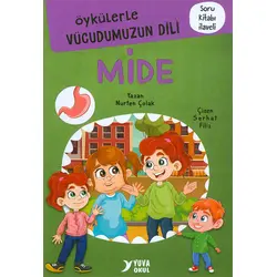 Öykülerle Vücudumuzun Dili MİDE Yuva Yayınları