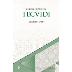 Kuran-ı Kerimin Tecvidi - Demirhan Ünlü - Türkiye Diyanet Vakfı Yayınları