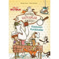Sihirli Hayvanlar Okulu – Kaybolan Kurabiyeler – Kolay Okuyorum