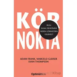 Kör Nokta - Adam Frank - Optimist Kitap