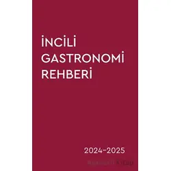 İncili Gastronomi Rehberi - Müge Akgün - Optimist Kitap