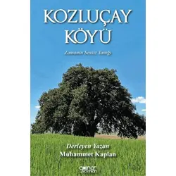 Kozluçay Köyü - Muhammet Kaplan - Gülnar Yayınları