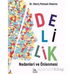 Delilik - Henry Putnam Stearns - Sarmal Kitabevi