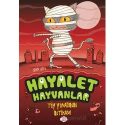 Hayalet Hayvanlar - Tüy Yumağının İntikamı - Sam Hay - Dokuz Çocuk