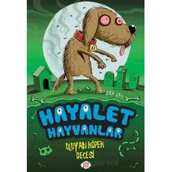 Hayalet Hayvanlar - Uluyan Köpek Gecesi - Sam Hay - Dokuz Çocuk
