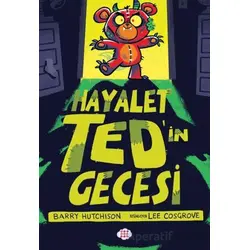 Hayalet Ted’in Gecesi - Barry Hutchison - Dokuz Çocuk