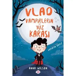 Vlad - Vampirlerin Yüz Karası 1 - Anna Wilson - Dokuz Çocuk