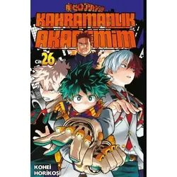 Kahramanlık Akademim 26. Cilt - Kohei Horikoşi - Gerekli Şeyler Yayıncılık