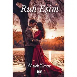 Ruh Eşim - Melek Yılmaz - Ateş Yayınları