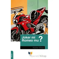 Joker Mi? Romeo Mu? - Nükte Melal - Ateş Yayınları