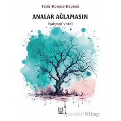 Analar Ağlamasın - Mahmut Vural - Luna Yayınları