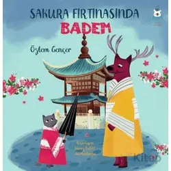 Sakura Fırtınasında Badem - Özlem Gençer - Luna Çocuk Yayınları