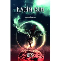 Kadim Ruh - Dilan İleriok - Tilki Kitap