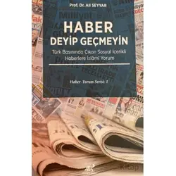 Haber Deyip Geçmeyin - Ali Seyyar - Paradigma Akademi Yayınları